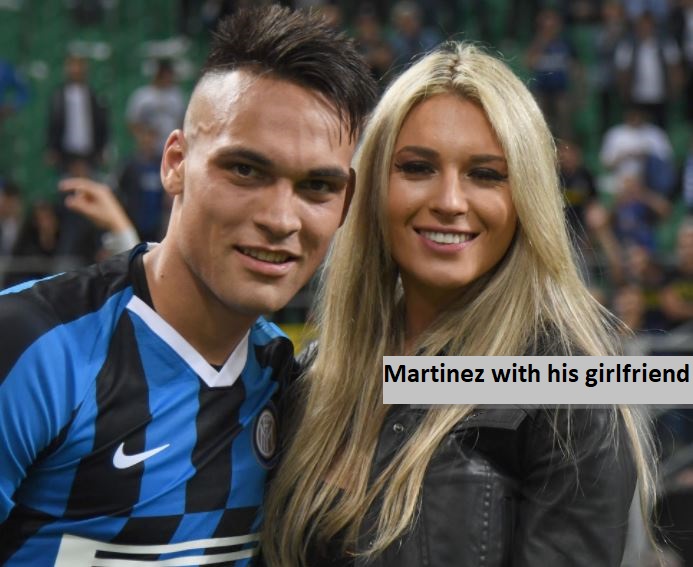 Lautaro Martinez with his girlfriend