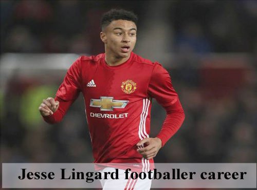 Jesse Lingard, Wife, Family, Net Worth, and Club