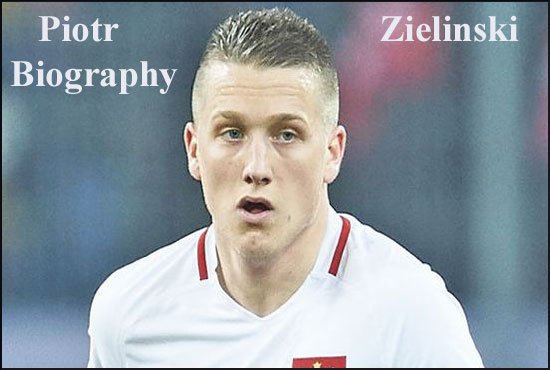 Piotr Zielinski footballer, height, FIFA 18, wife, family, profile and club career