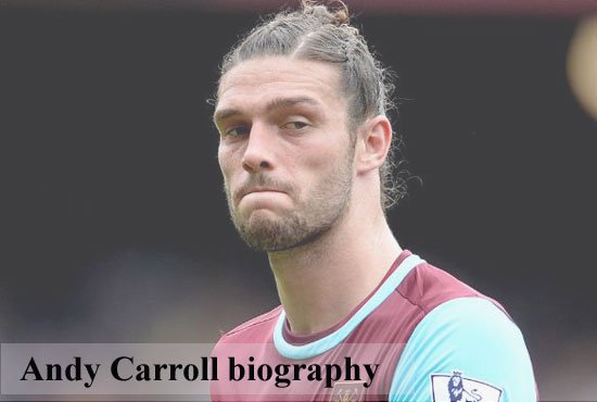Andy Carroll, Wife, Family, Net Worth, and Club Career