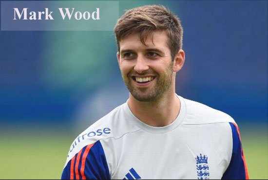 Mark Wood Cricketer, bowling, IPL, wife, family, age, and so