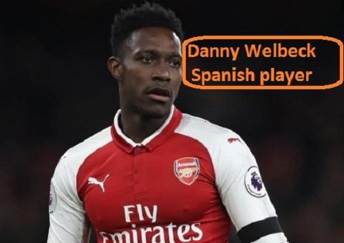 Danny Welbeck Profile, Parents, Wife, Family, Net Worth