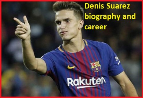 Denis Suarez Profile, Age, Wife, FIFA, Salary, And Family