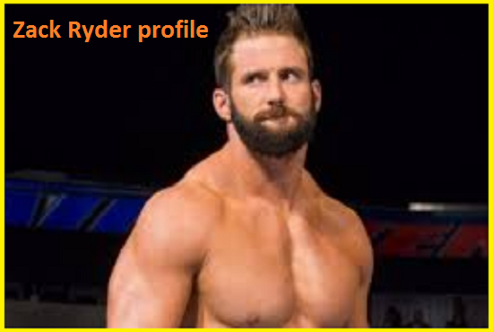 Zack Ryder WWE player, Wife, cancer, dad, family, net worth, age and more