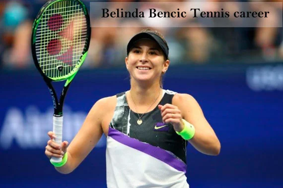 Belinda Bencic WTA Rankings, Boyfriend, Net Worth, Family