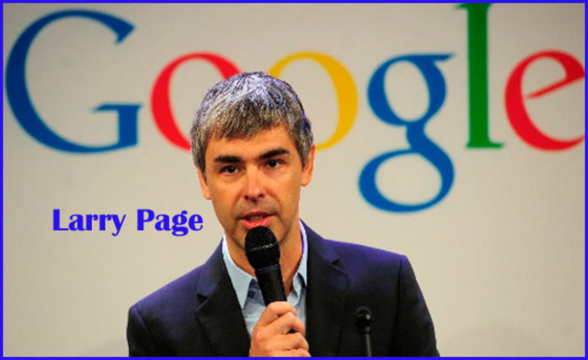 Larry Page House Education Net Worth Wife Age And Family