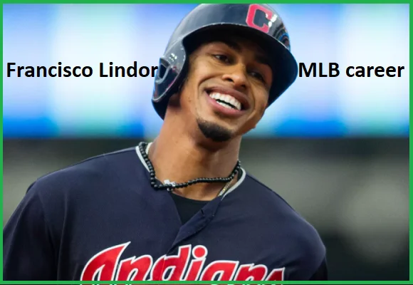 Francisco Lindor - Age, Bio, Birthday, Family, Net Worth