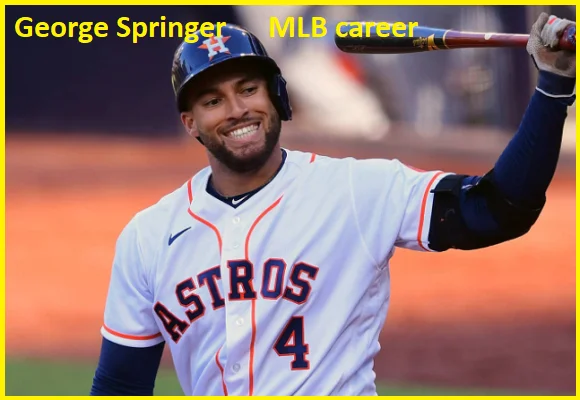 George Springer MLB Stats, Wife, Net Worth, Salary, Family