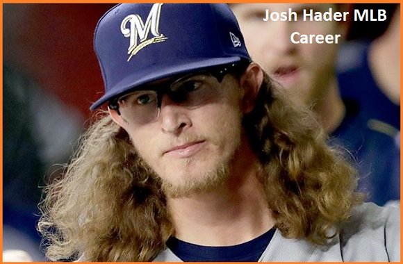 Josh Hader MLB Player, Stats, Wife, Net Worth, And Family