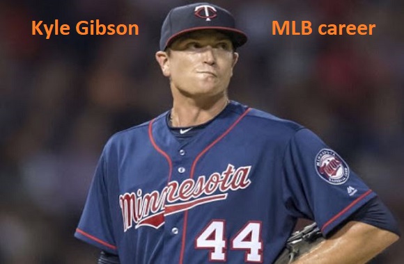Kyle Gibson baseball stats, wife, net worth, salary, contract, family and more