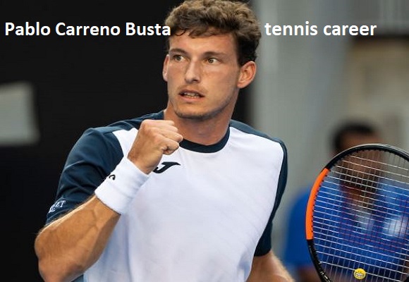 Pablo Carreño Busta tennis player, wife, net worth, salary, height, family and more