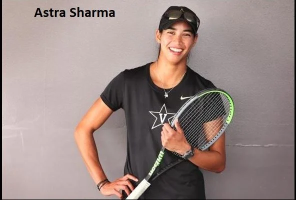 Astra Sharma Tennis Ranking, Husband, Net Worth, And Family