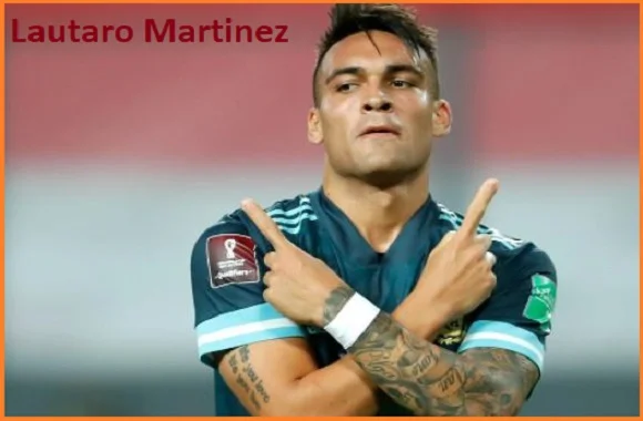 Lautaro Martínez Profile, FIFA, Wife, Age, Family, And Net Worth