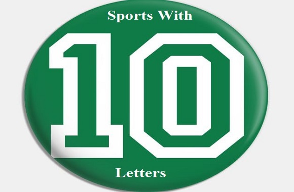 Sports With 10 Letters | List of Sports that has 10 Letters