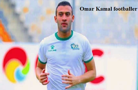 Omar Kamal (footballer) Profile, height, wife, family, net worth, goal, and more