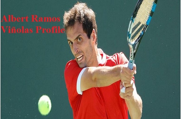 Albert Ramos Viñolas tennis player, wife, net worth, salary, height, family, and more