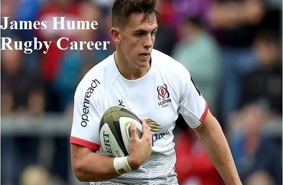 James Hume Rugby Player, height, wife, family, net worth, and more