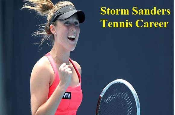 Storm Sanders tennis player, husband, net worth, salary, height, family, and more