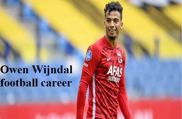 Owen Wijndal footballer, height, wife, family, net worth, goal, and more