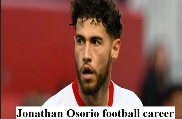 Jonathan Osorio Footballer, Goal, Wife, Family, Net Worth, FIFA