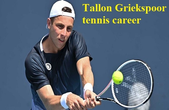 Tallon Griekspoor Tennis Ranking, Wife, Net worth, & Family