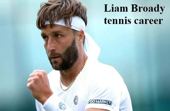 Liam Broady Tennis Player, Wife, Net Worth, And Family