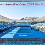 How to watch Australian Open 2023
