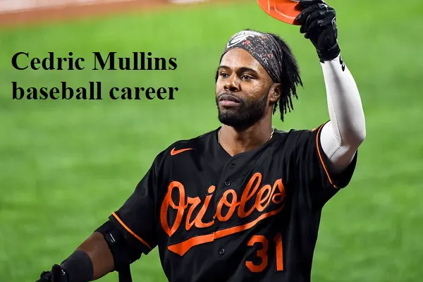 Cedric Mullins baseball player