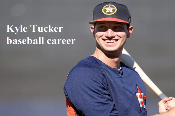Kyle Tucker Baseball Stats, Wife, Family, Salary, & Contract