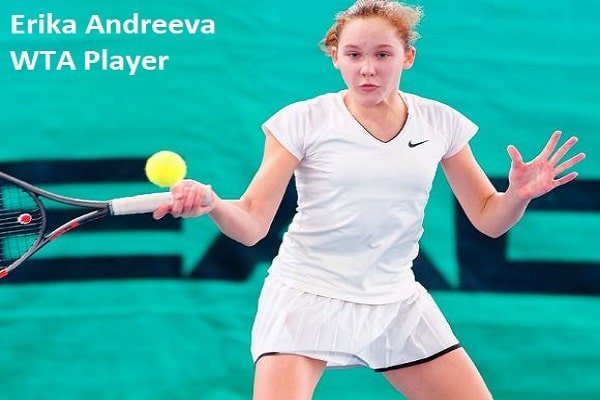 Erika Andreeva WTA Career’s Age, Net Worth And Family