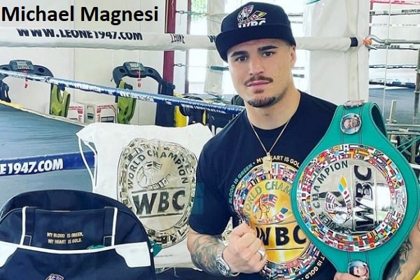 Michael Magnesi Boxing Career, Net Worth, Age, Wife, And Family