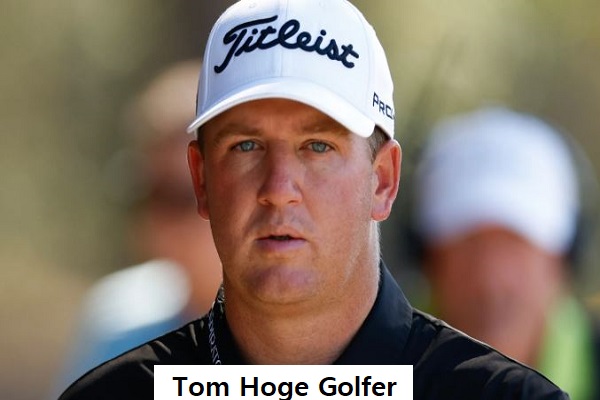 Tom Hoge Golfer’s Career, Net Worth, Age, Wife, And Family