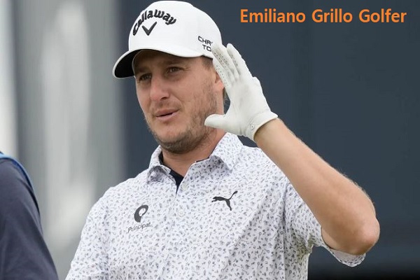 Emiliano Grillo Golfer’s Career, Net Worth, Age, Wife, And Family