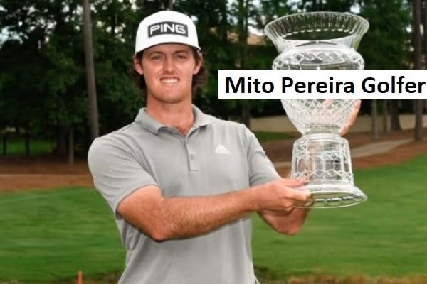Mito Pereira Golfer’s Career, Net Worth, Age, Wife, and Family