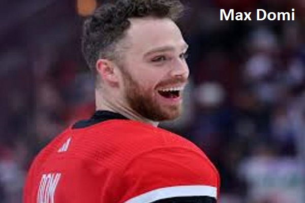 Max Domi Hockey Player's Net Worth, Wife, Age, and Family