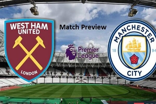 Manchester City vs West Ham United preview