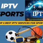 Top 5 Best IPTV Services for Sports