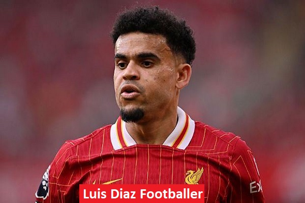 Luis Diaz Footballer’s Career, Net Worth, Age, Wife, And Family