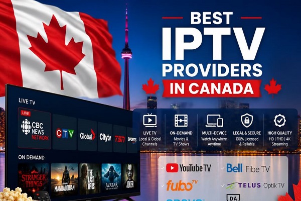 Top 12 Best IPTV Providers in Canada 2026 (Updated Guide)