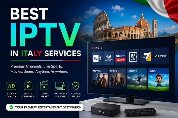 Best IPTV in Italy