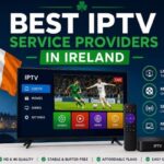 Best IPTV service providers in Ireland