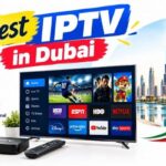Best IPTV in Dubai