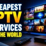 Cheapest IPTV Services in the World