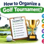 How to Organize a Golf Tournament?